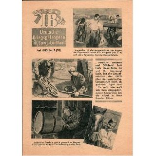 В июле 1943 года Главное Политическое управление Рабоче-крестьянской Красной Армии СССР выпустило серию листовок о жизни немецких военнопленных в местах содержания на территории Советского Союза и условиях проживания в них